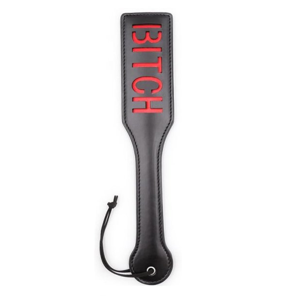  BITCH spanker paddle